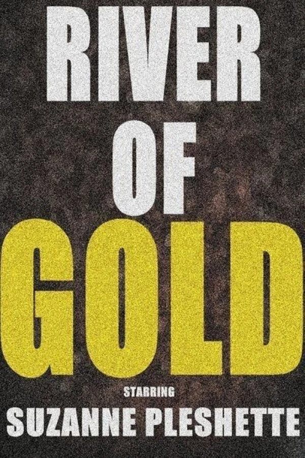 River of Gold Affiche