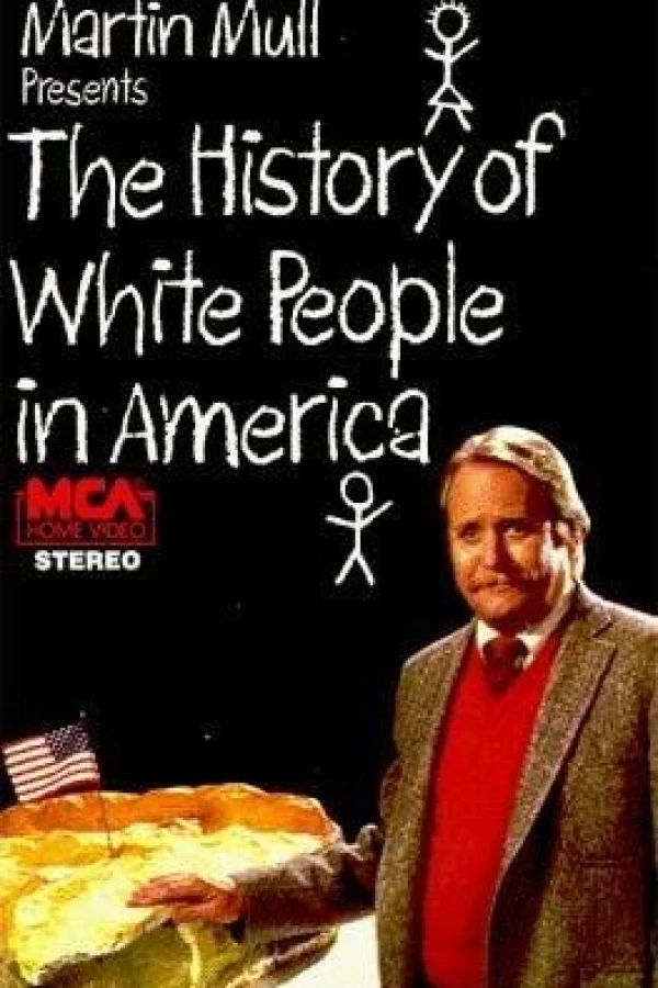 The History of White People in America Affiche
