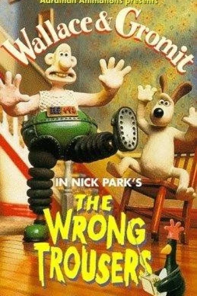Wallace Gromit : Un mauvais pantalon