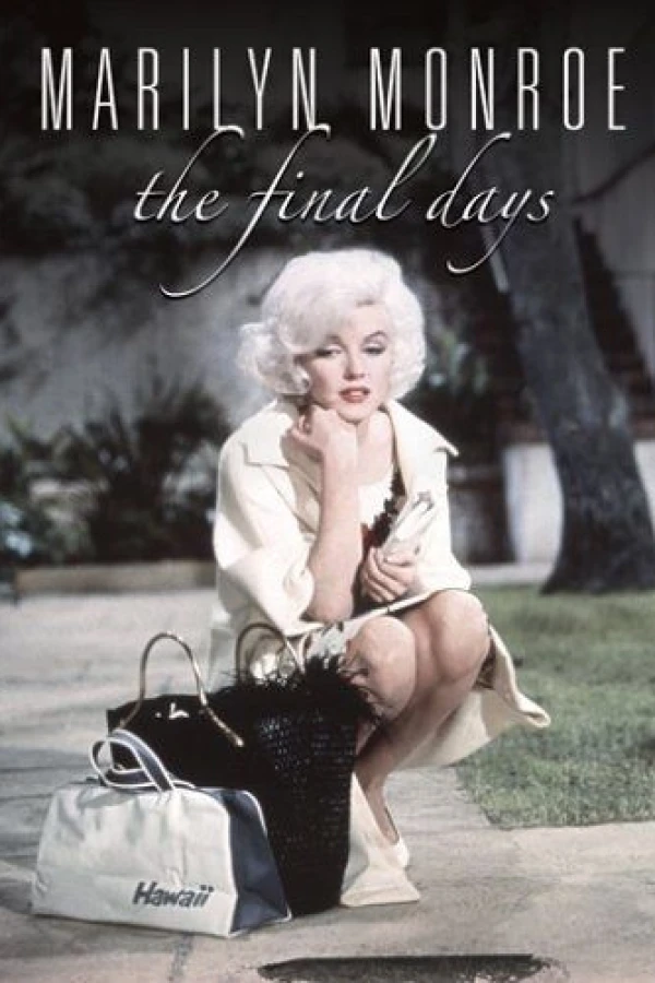 Marilyn Monroe: The Final Days Affiche