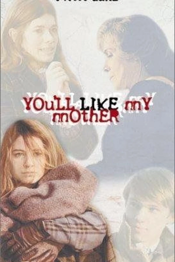 You'll Like My Mother Affiche