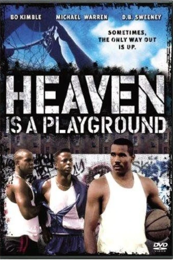 Heaven Is a Playground Affiche