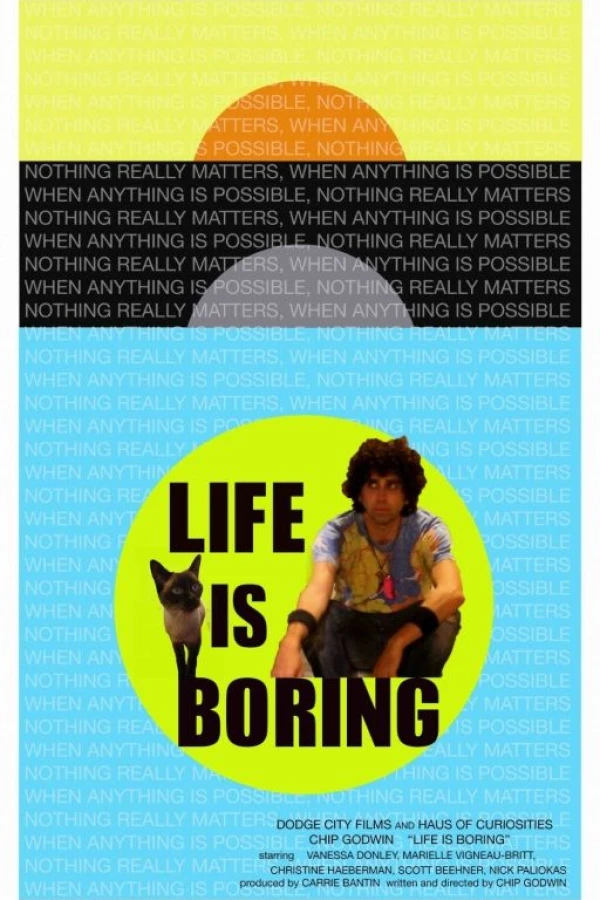 Life Is Boring Affiche