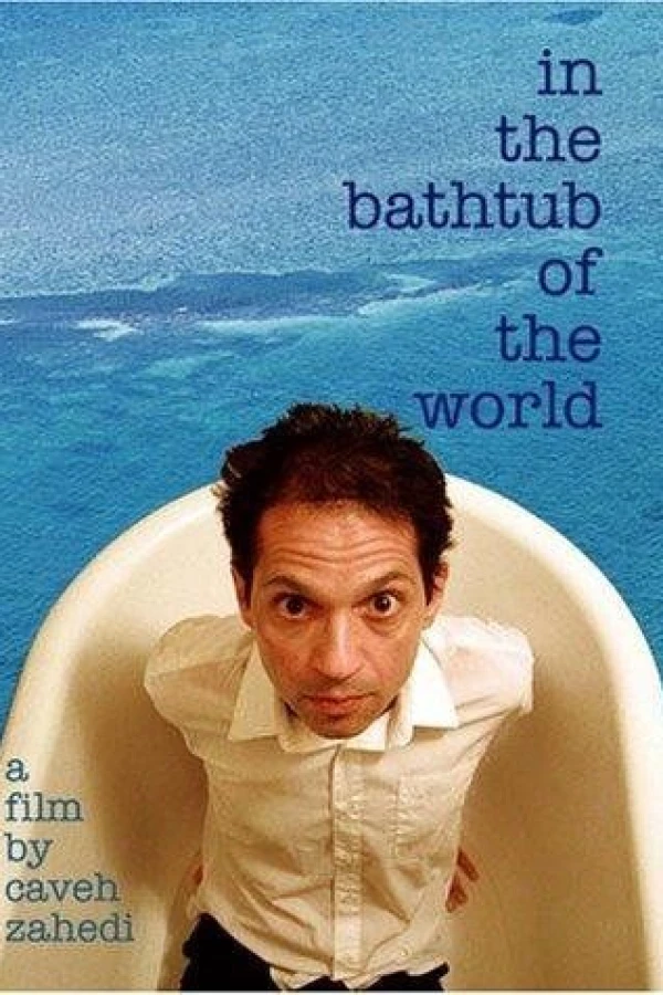 In the Bathtub of the World Affiche