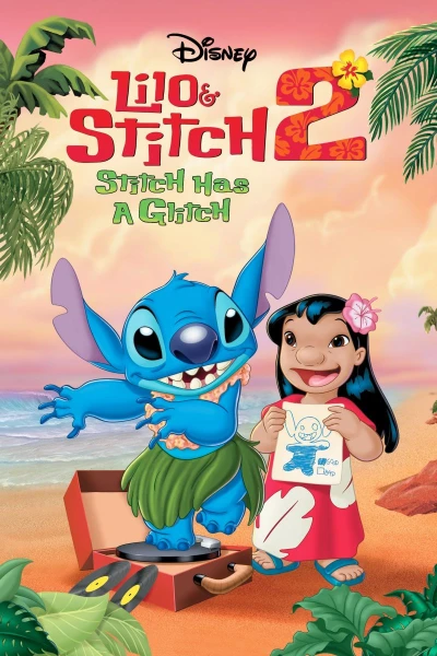 Lilo Stitch 2 : Hawaï, nous avons un problème !