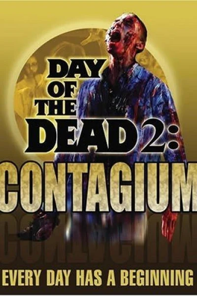 Le jour des morts vivants 2 - Contagium