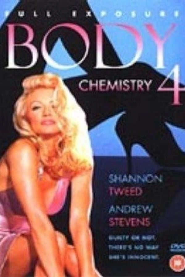 Body Chemistry 4: Full Exposure Affiche