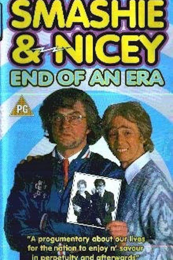 Smashie and Nicey, the End of an Era Affiche