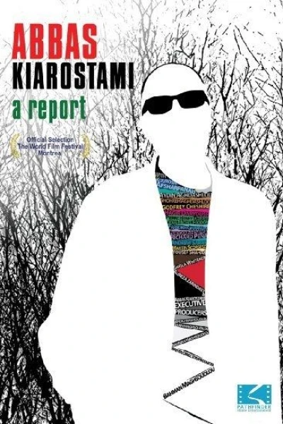 Abbas Kiarostami: A Report