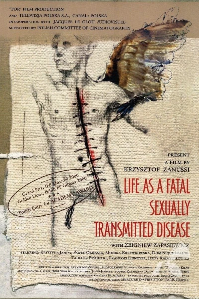 La Vie comme maladie mortelle sexuellement transmissible