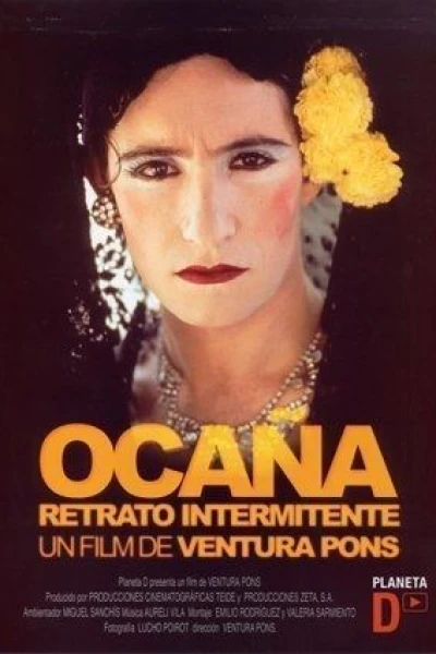 Ocana, an Intermittent Portrait