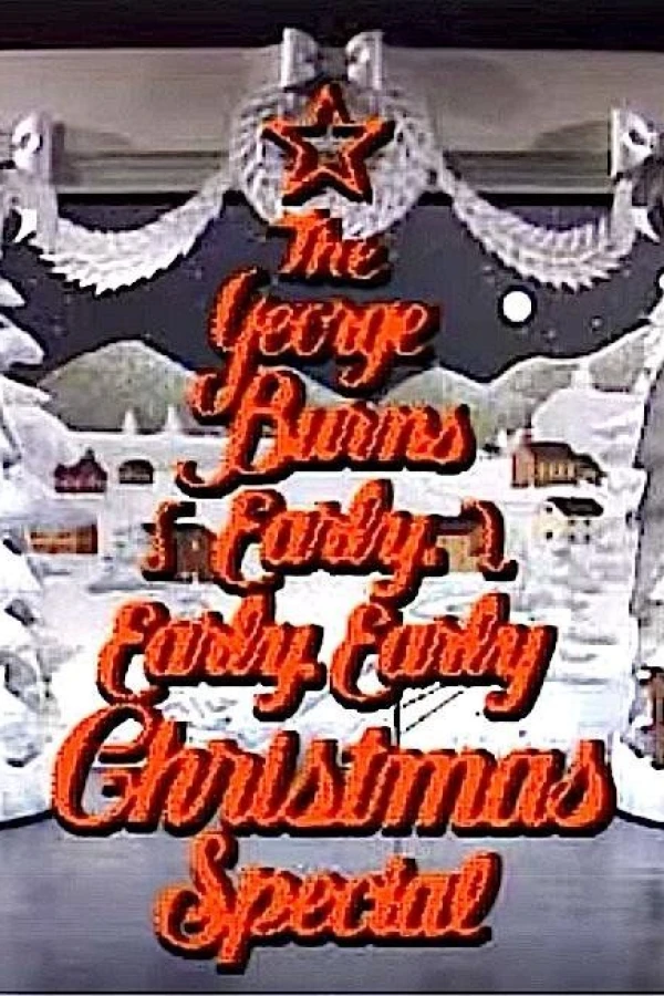 George Burns' Early, Early, Early Christmas Special Affiche