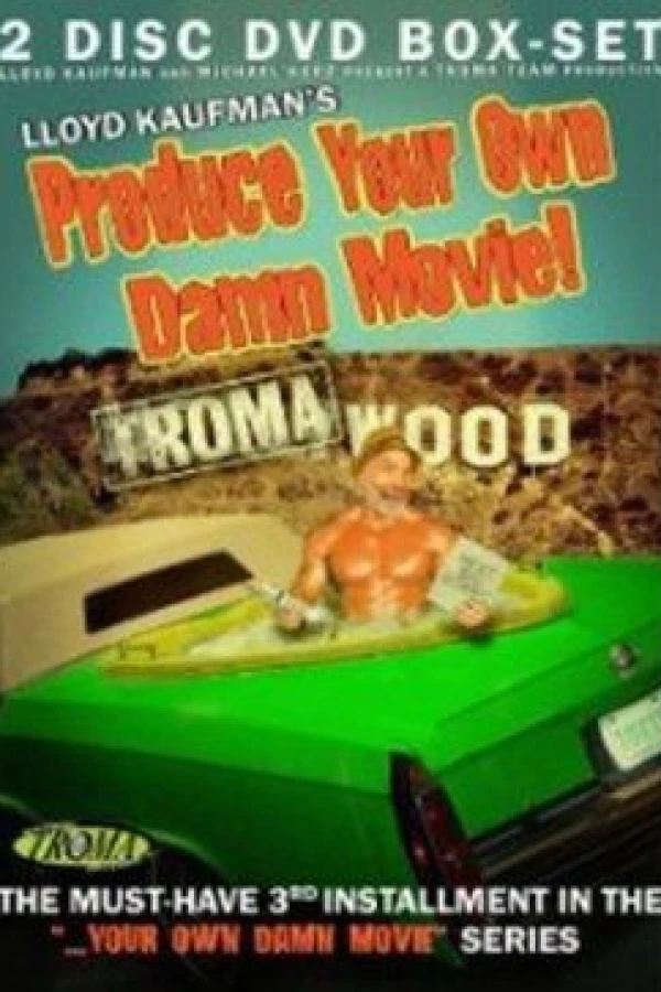 Produce Your Own Damn Movie! Affiche