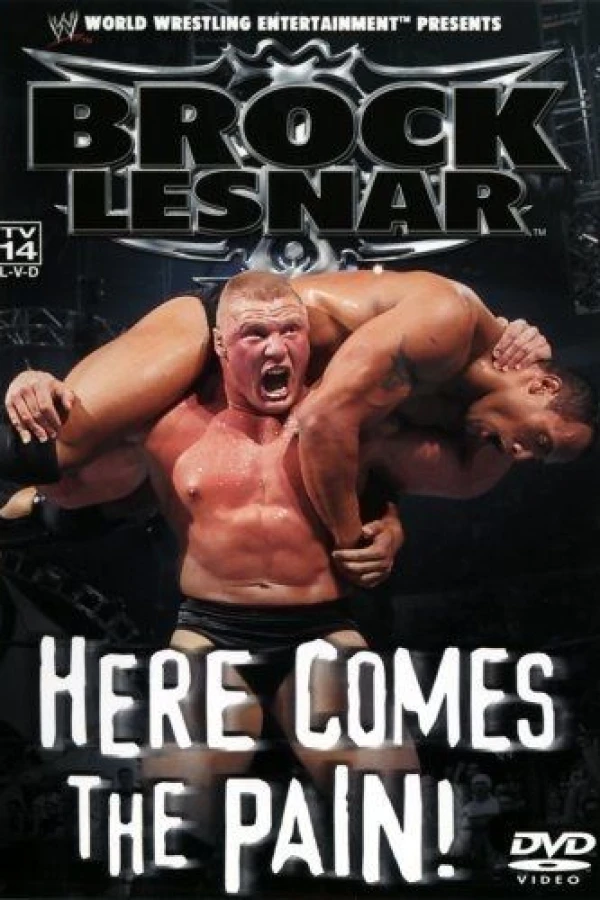 WWE: Brock Lesnar: Here Comes the Pain Affiche