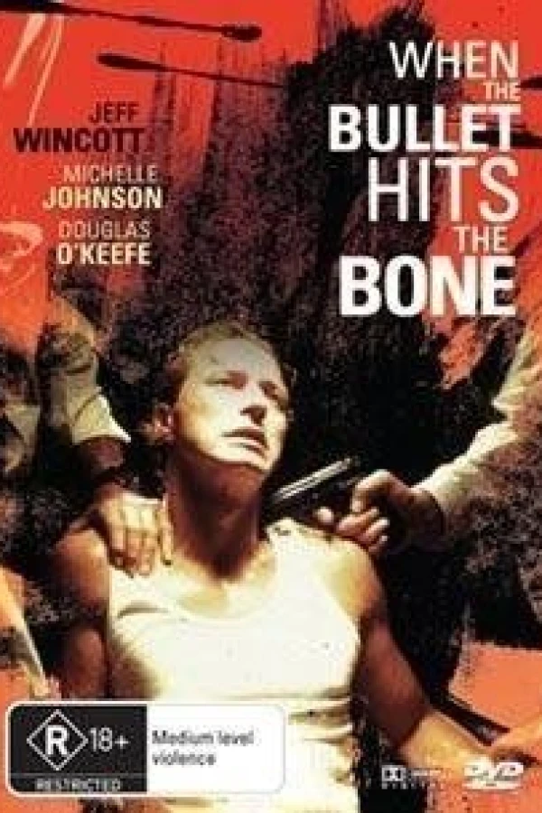 When the Bullet Hits the Bone Affiche