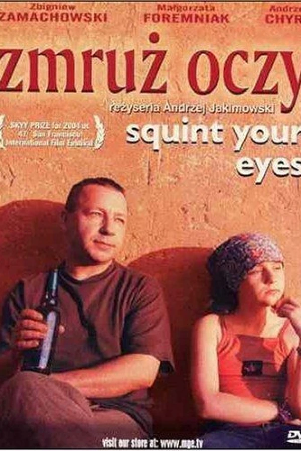 Squint Your Eyes Affiche