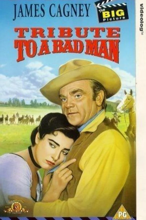 Tribute to a Bad Man Affiche