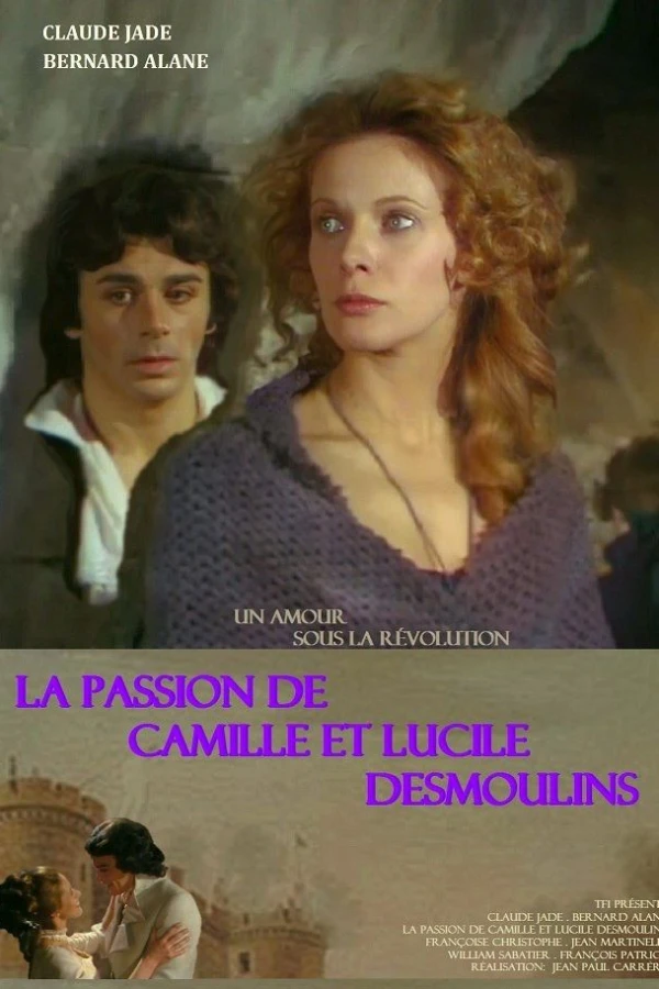 Les amours sous la révolution: La passion de Camille et Lucile Desmoulins Affiche