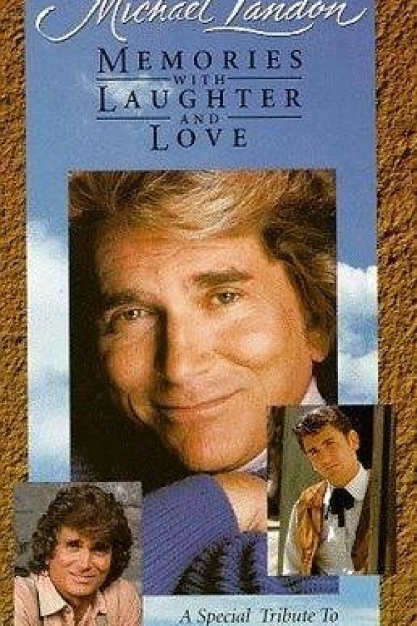 Michael Landon: Memories with Laughter and Love Affiche