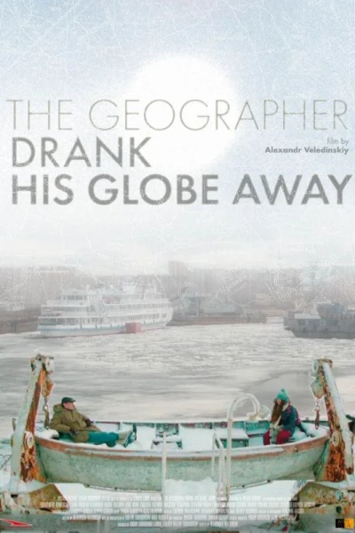 The Geographer Drank His Globe Away